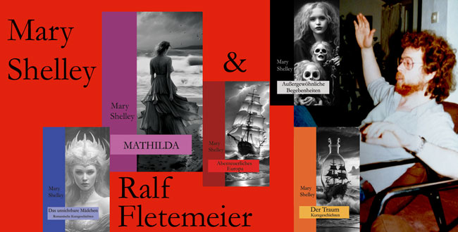 Mary Shelley Mathilda bersetzt von Ralf Fletemeier